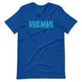 HueMan TEAL T-Shirt